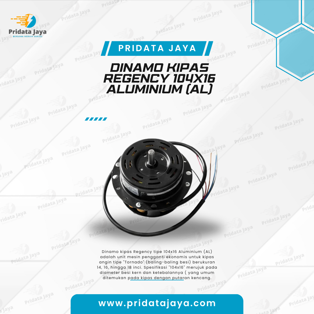Dinamo Kipas Regency 104x16 Aluminium (AL)