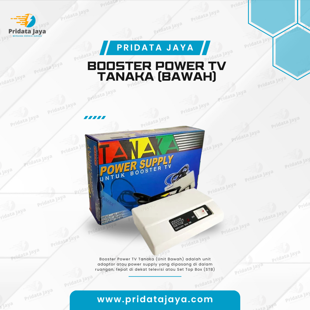 Booster Power TV Tanaka (bawah)
