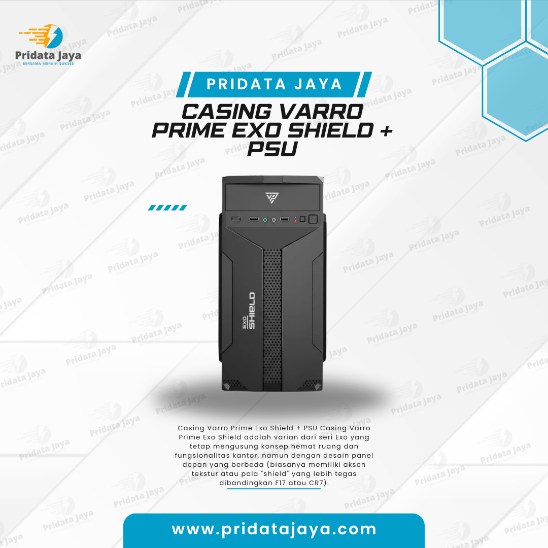 Casing Varro Prime Exo Shield + PSU
